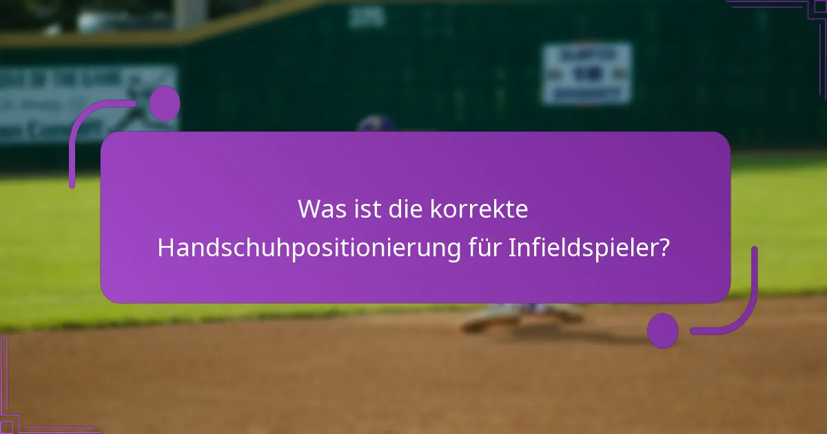 Wie beeinflusst die Fußarbeit die Infield-Verteidigung?