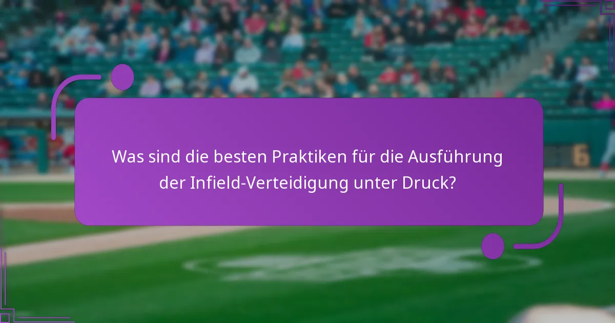 Wie können Teams effektiv Strategien für die Infield-Verteidigung in der Schlussphase entwickeln?