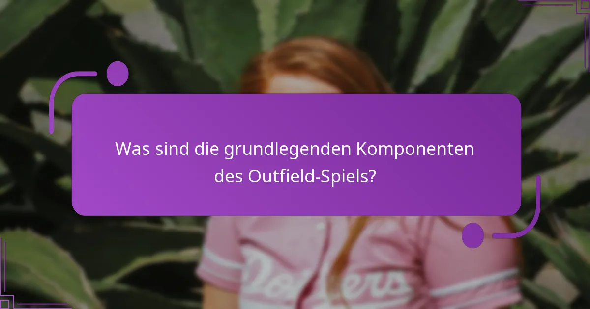 Wie sollte ein Outfielder seinen Stand positionieren?