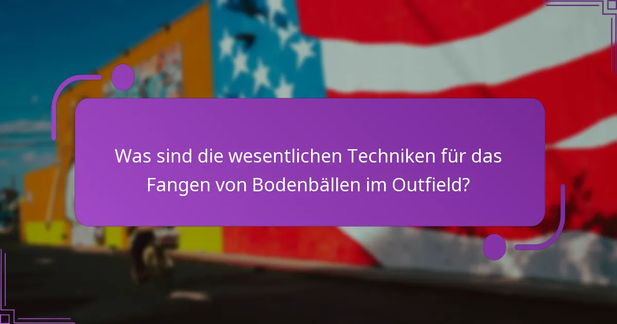 Welche Handschuhtechniken verbessern die Fangleistung?