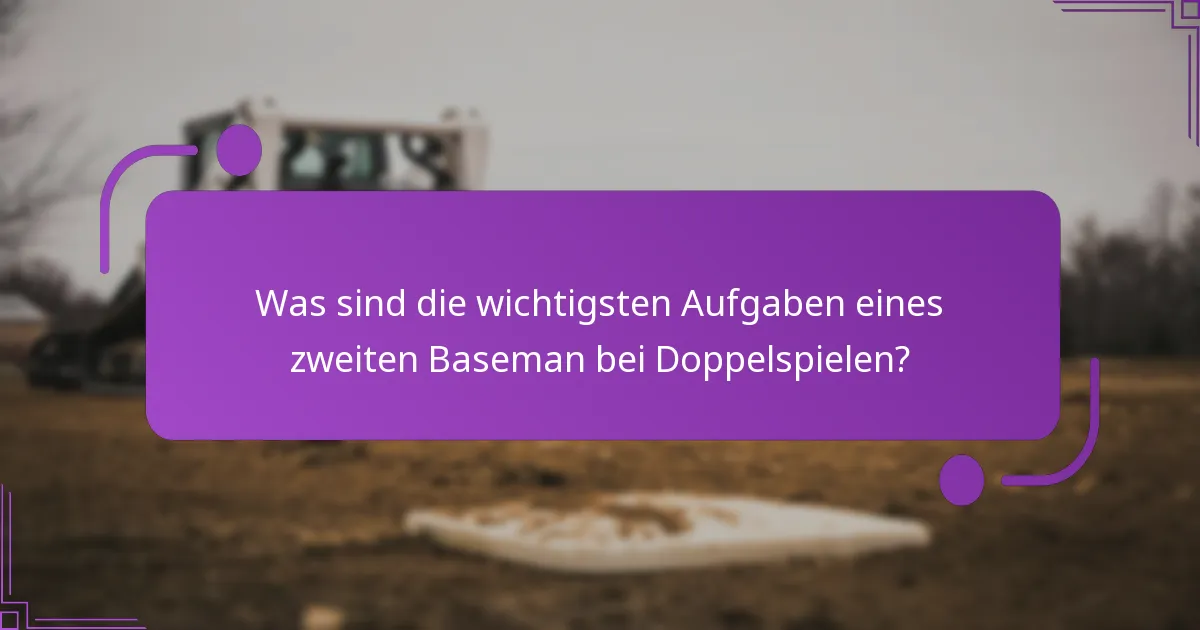 Was sind die wesentlichen Fußarbeitstechniken für zweite Baseman?