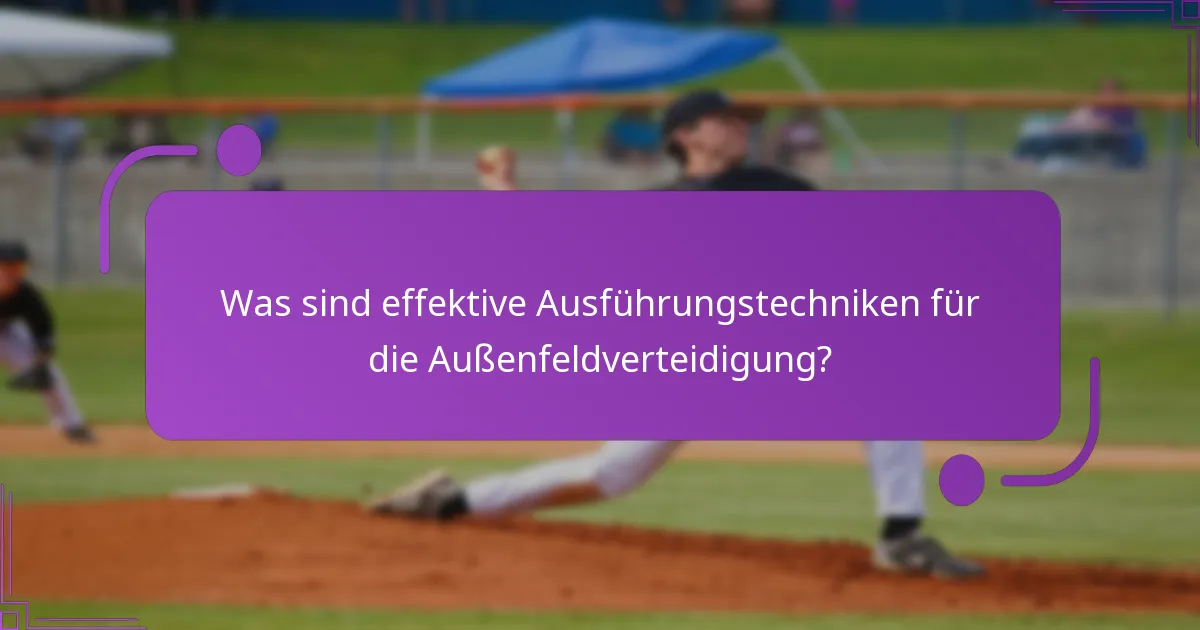 Welche Strategien verbessern die situative Außenfeldverteidigung?
