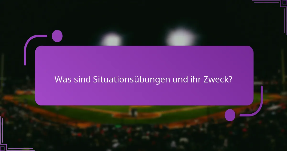 Wie entwickelt man effektive Strategien für Situationsübungen?