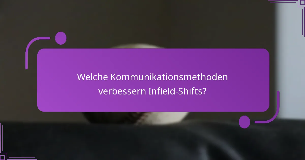 Wie führt man Infield-Shift-Strategien effektiv aus?