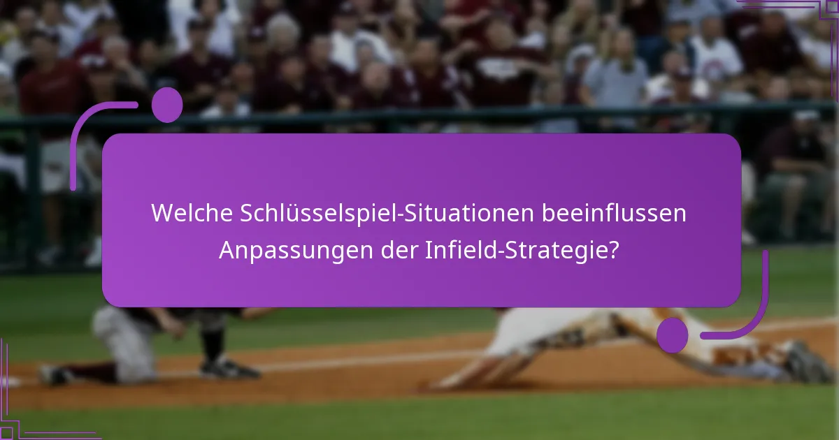 Welche Infield-Strategien sind für verschiedene Spielszenarien effektiv?